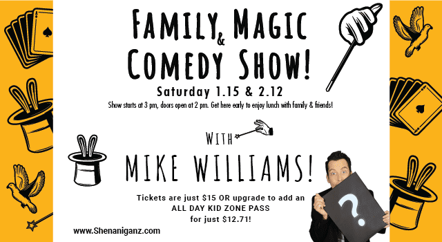 Family Magic and Comedy Show Saturday January 15h, 2022 and Saturday February 2nd, 2022. Show starts at 3 pm, doors open at 2 pm. Get here early to enjoy lunch with the family and friends. With Mike Williams! Tickets are just $15 or upgrade to add an unlimited all day kid zone pass for just $12.71.