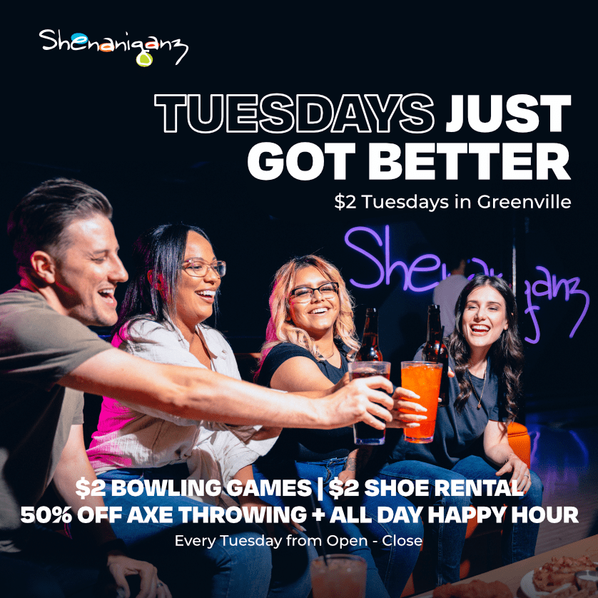 $2 Tuesdays in Greenville